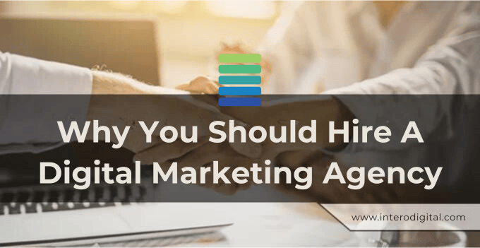 6 Reasons to Hire a Digital Marketing Agency