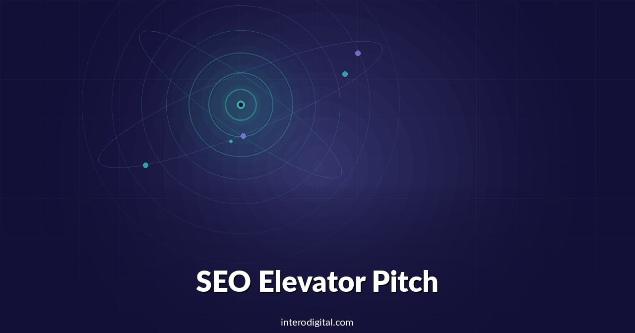 SEO Elevator Pitch