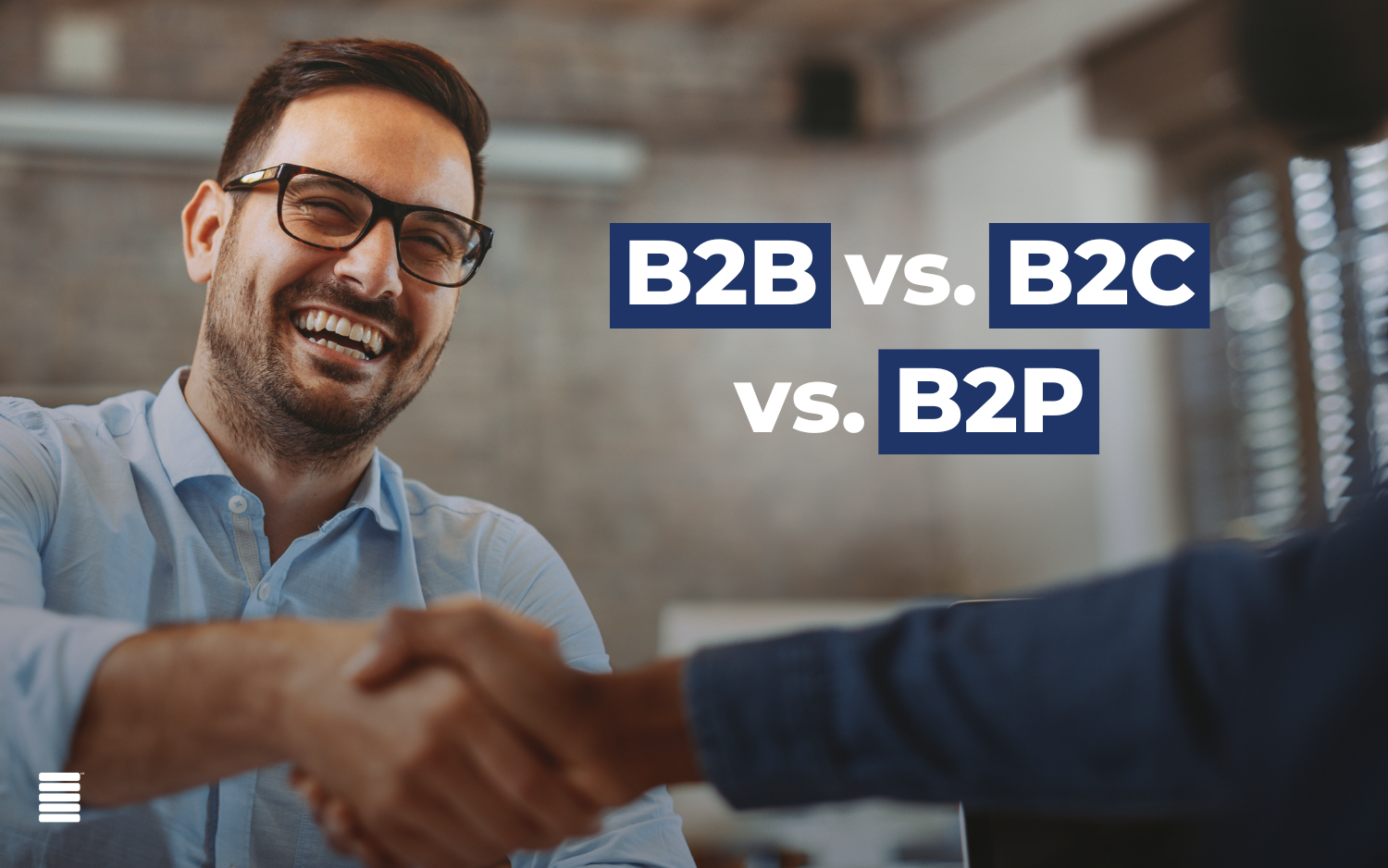 B2B vs. B2C vs. B2P: The Gap Is Closing